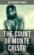 E-Book (epub) Count of Monte Cristo (Illustrated Edition) von Alexandre Dumas