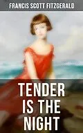 E-Book (epub) TENDER IS THE NIGHT von Francis Scott Fitzgerald