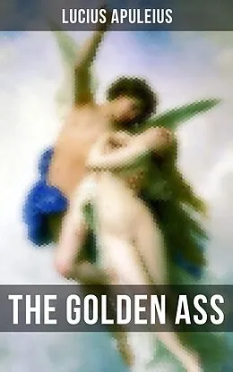 E-Book (epub) THE GOLDEN ASS von Lucius Apuleius