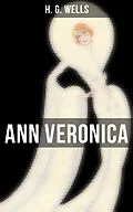 E-Book (epub) ANN VERONICA von H. G. Wells