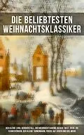 E-Book (epub) Die beliebtesten Weihnachtsklassiker von Charles Dickens, Hans Christian Andersen, Frances Hodgson Burnett