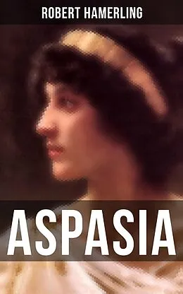 E-Book (epub) Aspasia von Robert Hamerling