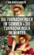 E-Book (epub) Die Turnachkinder im Sommer & Die Turnachkinder im Winter von Ida Bindschedler