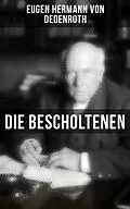 E-Book (epub) Die Bescholtenen von Eugen Hermann von Dedenroth