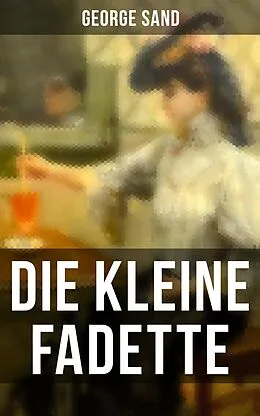 E-Book (epub) Die kleine Fadette von George Sand