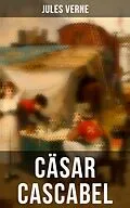 E-Book (epub) Cäsar Cascabel von Jules Verne