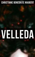 E-Book (epub) VELLEDA von Christiane Benedikte Naubert