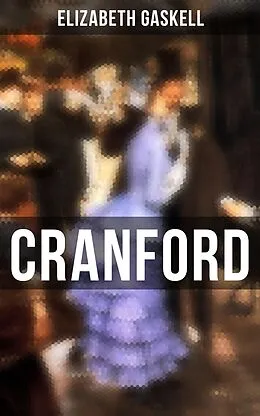 E-Book (epub) Cranford von Elizabeth Gaskell