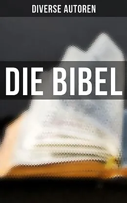 E-Book (epub) Die Bibel von Autoren