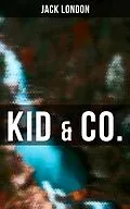 E-Book (epub) Kid & Co. von Jack London