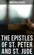 E-Book (epub) Epistles of St. Peter and St. Jude von Martin Luther