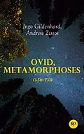 E-Book (epub) Ovid, Metamorphoses (3.511-733) von Ingo Gildenhard
