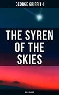 E-Book (epub) Syren of the Skies (Sci-Fi Classic) von George Griffith