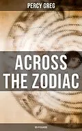 E-Book (epub) Across the Zodiac (Sci-Fi Classic) von Percy Greg