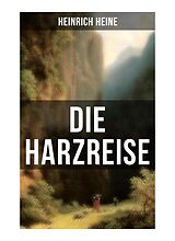 Kartonierter Einband Die Harzreise von Heinrich Heine