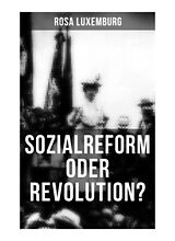 Kartonierter Einband Sozialreform oder Revolution? von Rosa Luxemburg