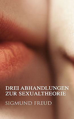 E-Book (epub) Drei Abhandlungen zur Sexualtheorie von Sigmund Freud