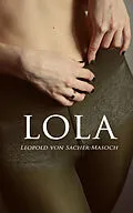 E-Book (epub) Lola von Leopold von Sacher-Masoch