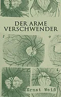 E-Book (epub) Der arme Verschwender von Ernst Weiß