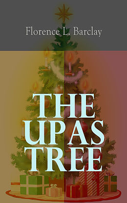 eBook (epub) The Upas Tree de Florence L. Barclay