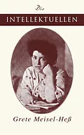 E-Book (epub) Die Intellektuellen von Grete Meisel-Heß