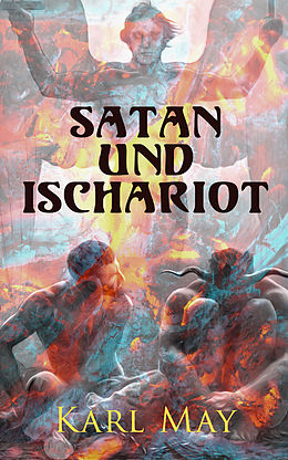 E-Book (epub) Satan und Ischariot von Karl May