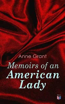 E-Book (epub) Memoirs of an American Lady von Anne Grant