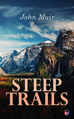 E-Book (epub) Steep Trails von John Muir