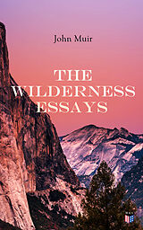 E-Book (epub) The Wilderness Essays von John Muir