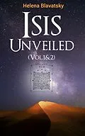 E-Book (epub) Isis Unveiled (Vol.1&2) von Helena Blavatsky