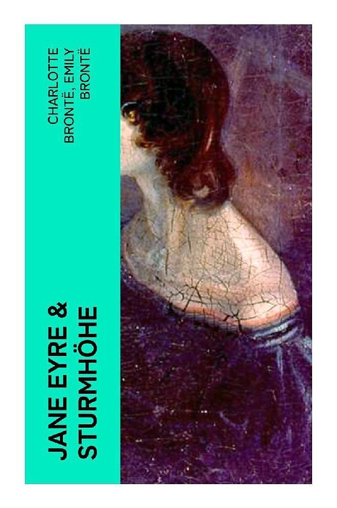 Jane Eyre & Sturmhöhe