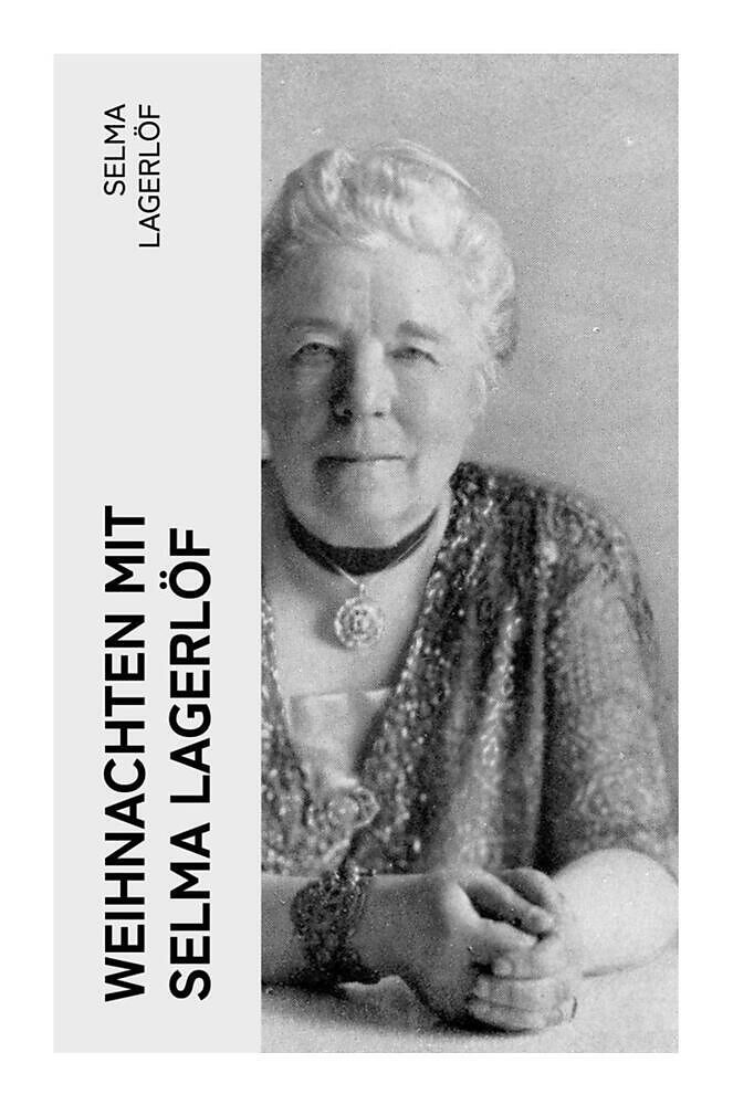 Weihnachten mit Selma Lagerlöf