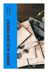 Kartonierter Einband Briefe aus dem Orient von Gustave Flaubert
