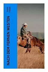 Kartonierter Einband Nach dem fernen Westen von Mark Twain