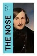 Kartonierter Einband (Kt) The Nose von Nikolai Gogol