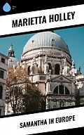 E-Book (epub) Samantha in Europe von Marietta Holley