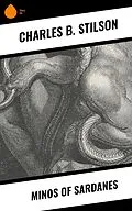 E-Book (epub) Minos of Sardanes von Charles B. Stilson