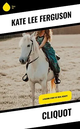 E-Book (epub) Cliquot von Kate Lee Ferguson