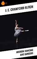 E-Book (epub) Modern dancing and dancers von J. E. Crawford Flitch