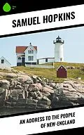 E-Book (epub) An Address to the People of New-England von Samuel Hopkins