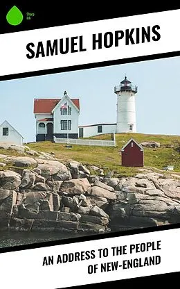E-Book (epub) An Address to the People of New-England von Samuel Hopkins