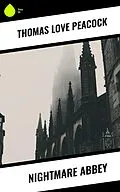 E-Book (epub) Nightmare Abbey von Thomas Love Peacock