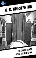 E-Book (epub) The Innocence of Father Brown von G. K. Chesterton