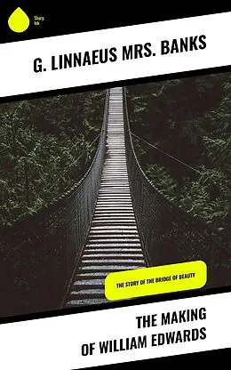 E-Book (epub) The Making of William Edwards von G. Linnaeus Banks