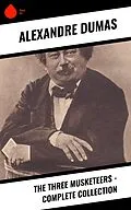 E-Book (epub) The Three Musketeers - Complete Collection von Alexandre Dumas