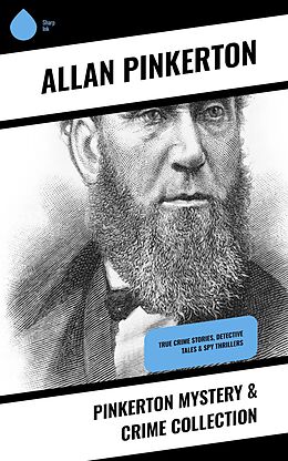 eBook (epub) Pinkerton Mystery & Crime Collection de Allan Pinkerton