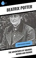 E-Book (epub) The Adventures of Squirrel Nutkin and Friends von Beatrix Potter