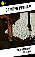 E-Book (epub) The Chronicles of Crime von Camden Pelham