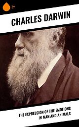 eBook (epub) The Expression of the Emotions in Man and Animals de Charles Darwin