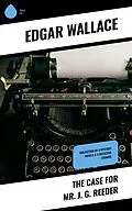 ePUB The Case for Mr. J. G. Reeder von Edgar Wallace